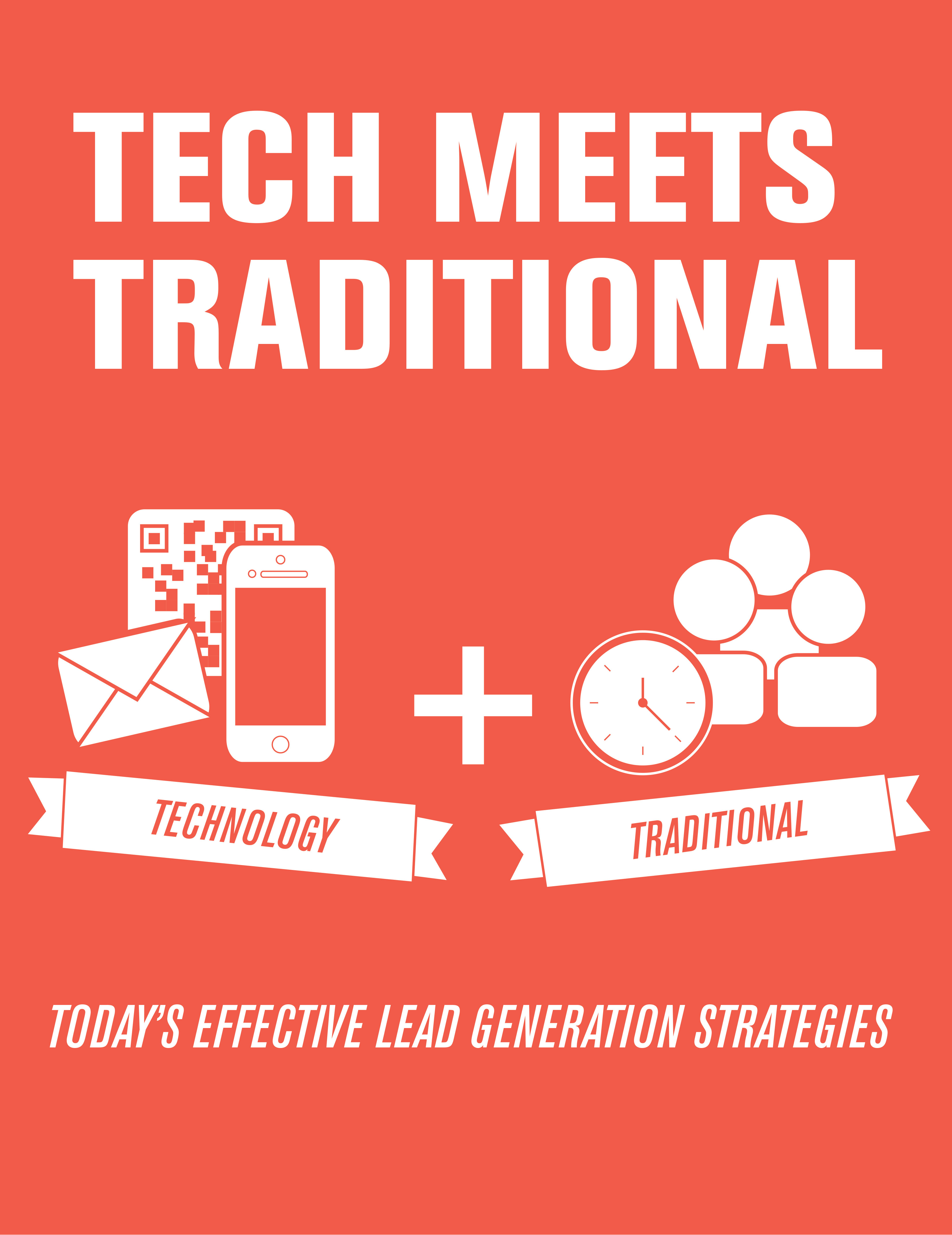 Tech Meets Traditional: Today’s Effective Lead Generation Strategies - 8.18.14